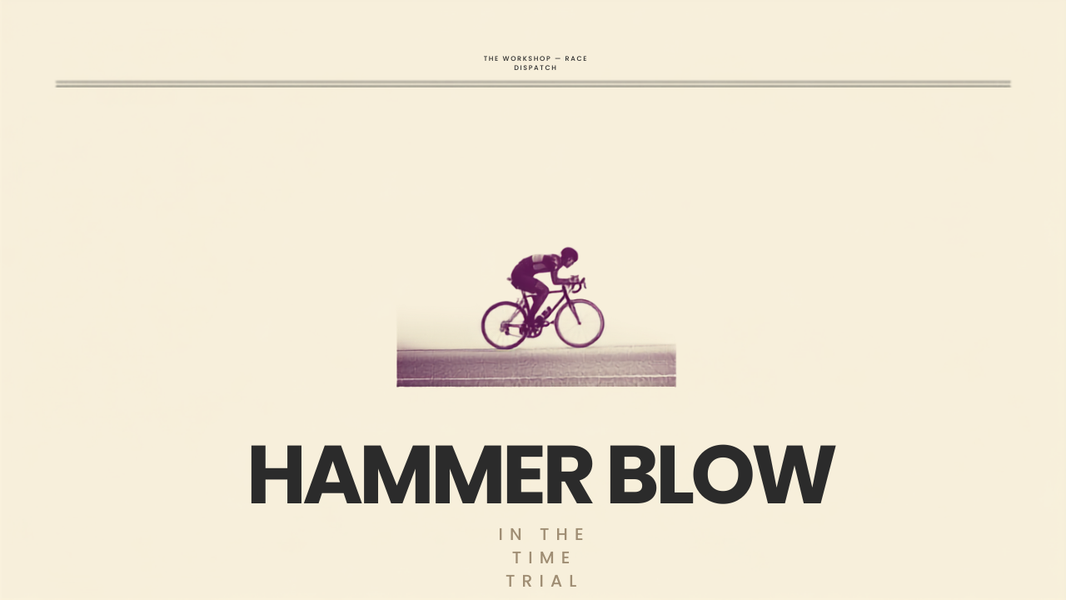 Editorial cover reading Hammer Blow In The Time Trial over a solo cyclist