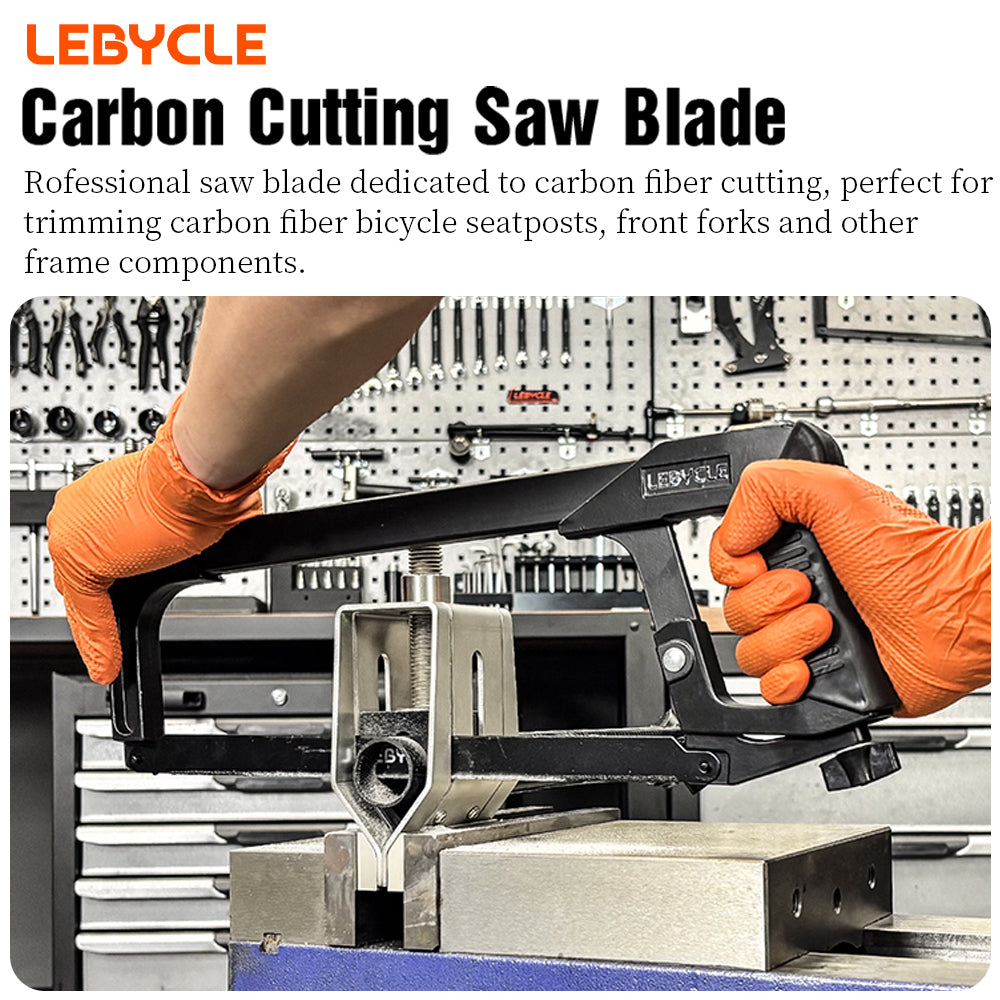 LEBYCLE carbon cutting saw blade mounted in a hacksaw frame, cutting a carbon fiber tube clamped in a vice